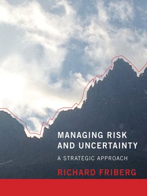 cover image of Managing Risk and Uncertainty